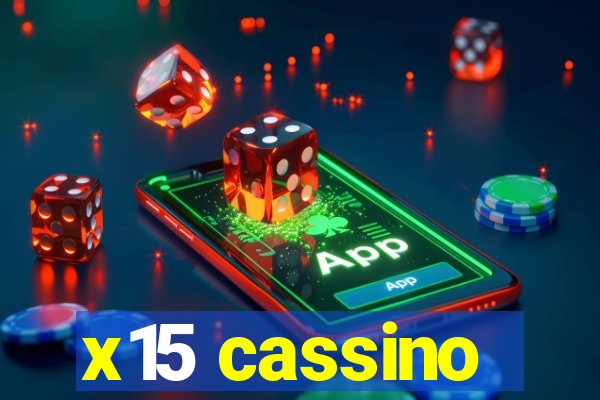 x15 cassino